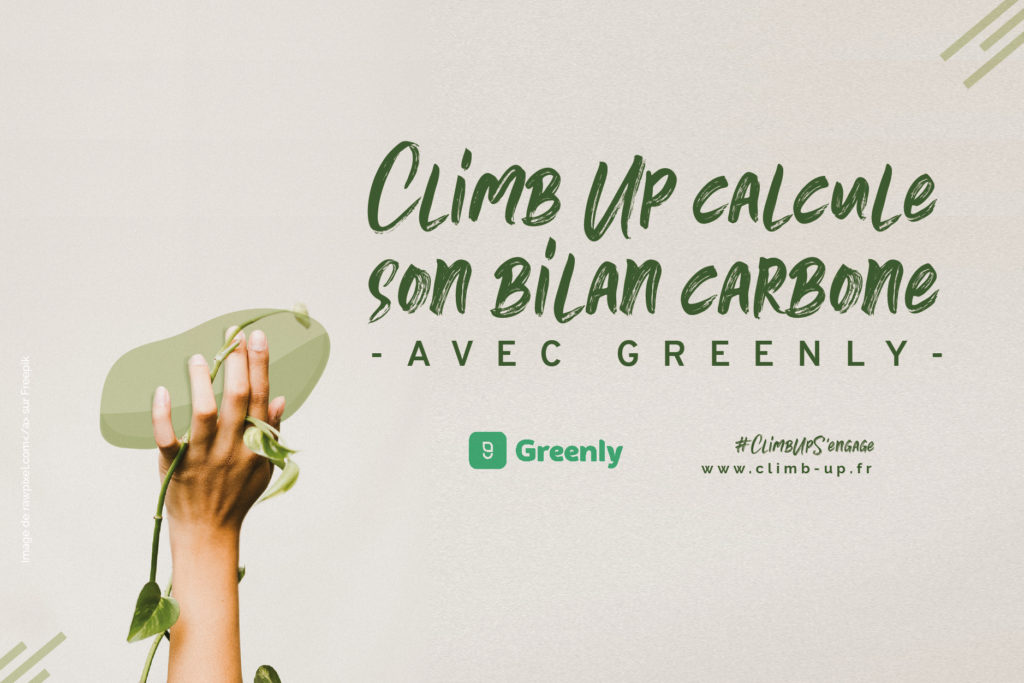 Climb Up, Bilan Carbone, Aidez-nous, BeGreen